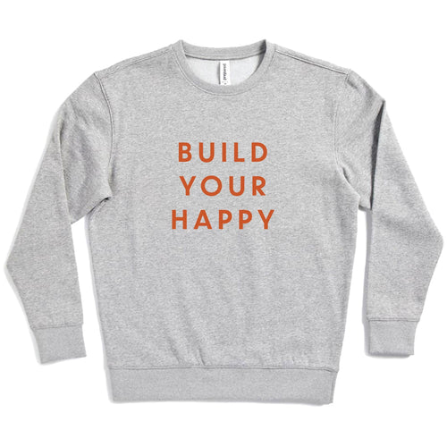 Build Your Happy Crewneck - Heather Grey - The Shop By Jasmine Roth