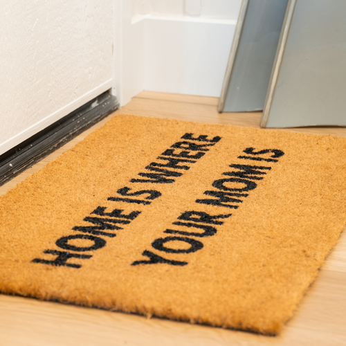 Home Is Where Your Mom Is Doormat